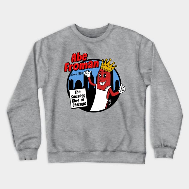 Abe Froman Crewneck Sweatshirt by OniSide